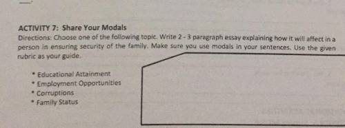 How it will affect in a person in ensuring security of the family? Make sure you use modals in your