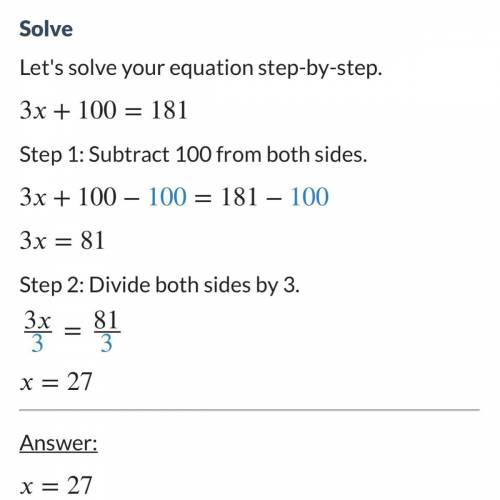 What is 3x + 100 = 181 solve for x