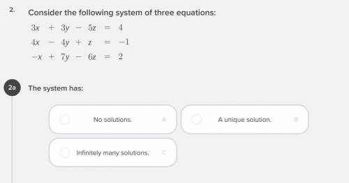 2) Consider the following system of three equations:
(I added an image)