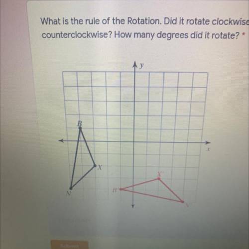 What is the rule of the Rotation? How many degrees did it rotate?