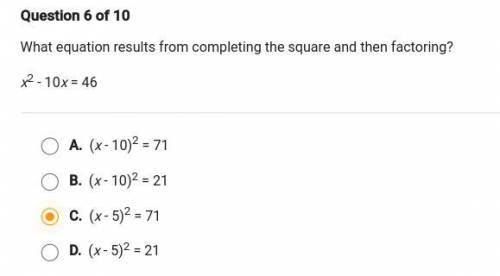 What equation results from completing the square and then factoring?
x^2 - 10x = 46