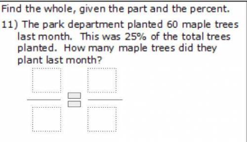 (I will give brainliest to who ever answers)

The part department planted 60 maple trees las month