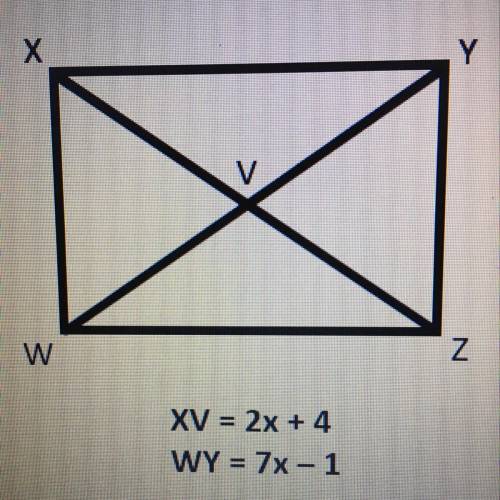 XV = 2x + 4
WY = 7x-1