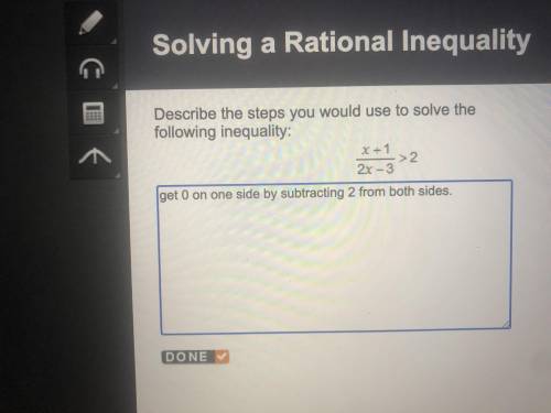 Describe the steps you would use to solve the following inequality:(x+1)/(2x-3)>2