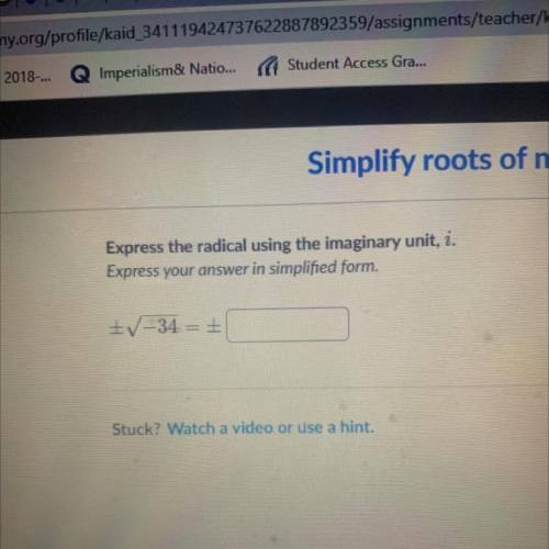 Simplify roots of n

Express the radical using the imaginary unit, i.
Express your answer in simpl