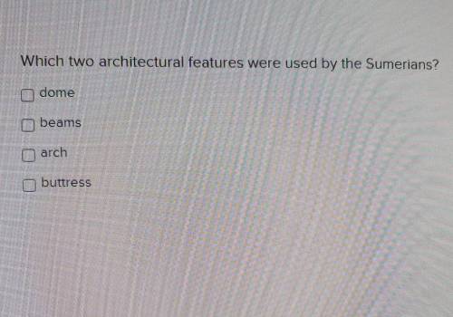 HELP DUE TODAY ANSWER IF YOu KNOw FOR SURE!! Which two architectural features were used by the Sume