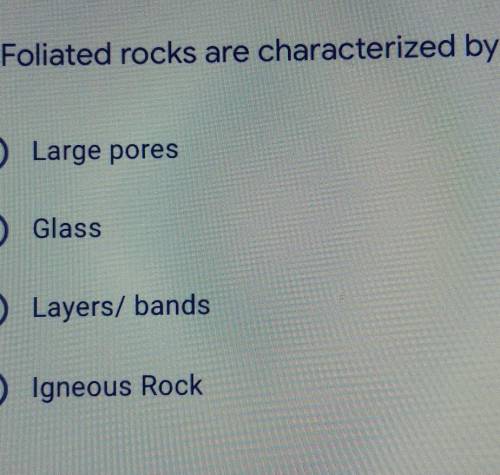 2. Foliated rocks are characterized by