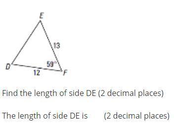 Find the length of side DE (2 decimal places)
The length of side DE is (2 decimal places)