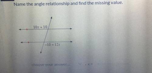 I Need Help Asap! Name The Angle Relationship And Find The Missing Value.