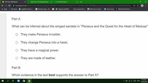 Part A

What can be inferred about the winged sandals in Perseus and the Quest for the Head of Me