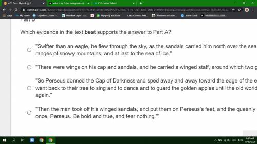 Part A

What can be inferred about the winged sandals in Perseus and the Quest for the Head of Me