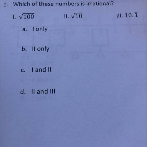HELP!!!
Which of these numbers is irrational?