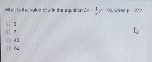 What is the value of x in the equation 3x - 1/9 y equals 18 when y equals 27