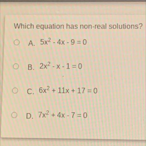 Which equation has non-real solutions?