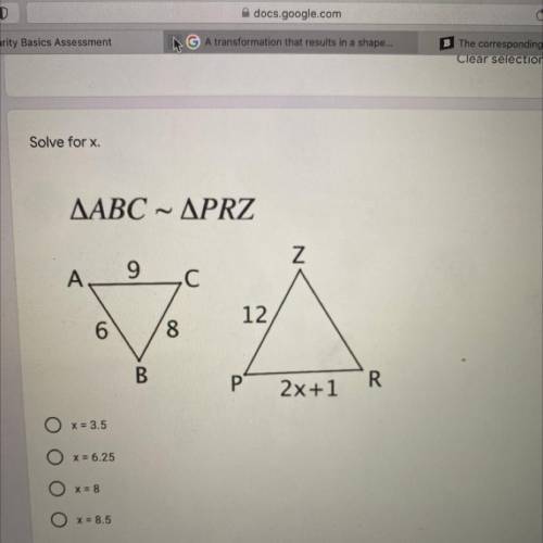 Solve for x (PLEASE HELP)
A. x=3.5 
B x=6.25 
C x=8
D x=8.5