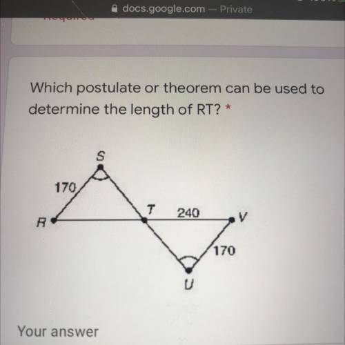 Which postulate or theorem can be used to determine the length of RT