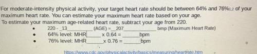 Your maximum heart rate based on your age (Maximum Heart Rate)

64% level: MHR! x 0.64 = bpm
• 76%