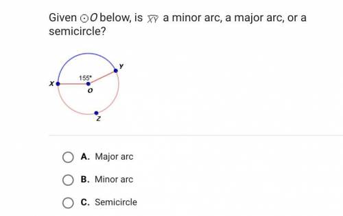 Given O below, is XY a minor arc, a major arc, or a semicircle?