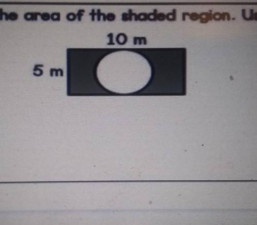 Find the area of the shaded region. use 3 for pie
