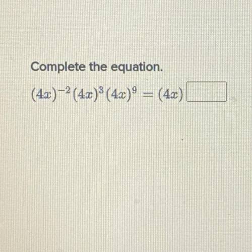 Help pleaseeeee Complete the equation.