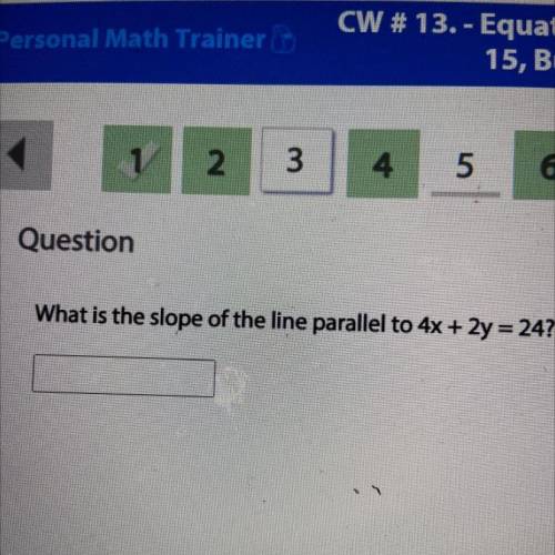 HELP WHATS THE SLOPE OF THE LINE PARALLEL TO 4x+2y=24