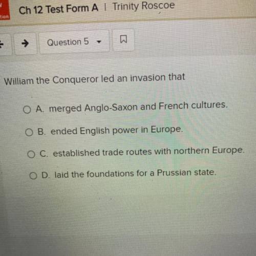 William the Conqueror led an invasion that... plz answer asap i’m in a test i would make it more po