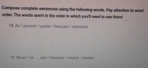 French question - Compose complete sentences
