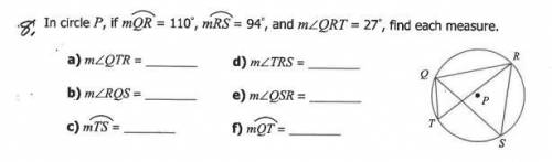 In circle P if mQR=110, mRS=94, and m
