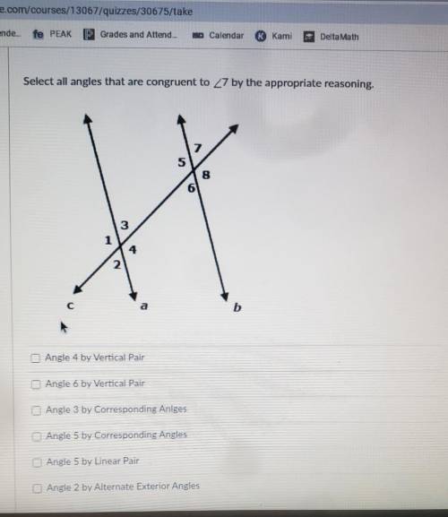 Select all angles that are congruent to 27 by the appropriate reasoning. 7 5 8 3 1 4 2 C a D Angle