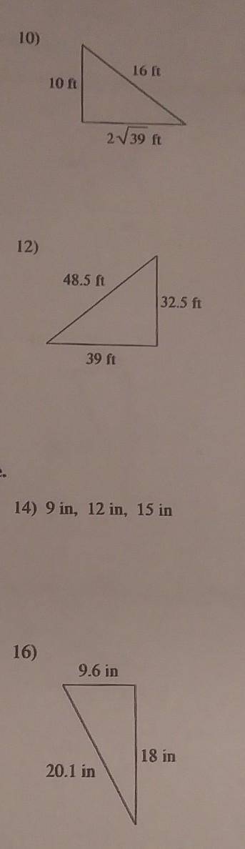 Which of these triangles are right triangles? explain please