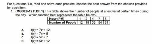 For questions 1-8, read and solve each problem; choose the best answer from the choices provided