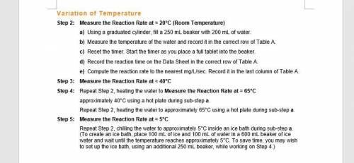 Lab Reaction Rate :

Variation of Temperature
Step 2: Measure the Reaction Rate at ≈ 20°C (Room Te