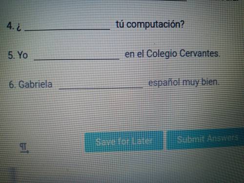 PLEASE HELP WITH MY SPANISH CLASS!!

Complete each sentence logically with the appropriate verb fo
