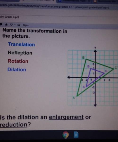 Is the dilation an enlargement or reduction?