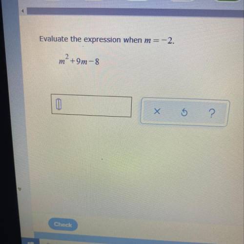 Evaluate the expression when m = -2