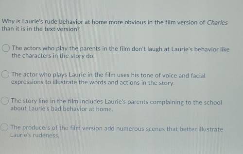 Why is Laurie's rude behavior at home more obvious in the film version of Charles than it is in the