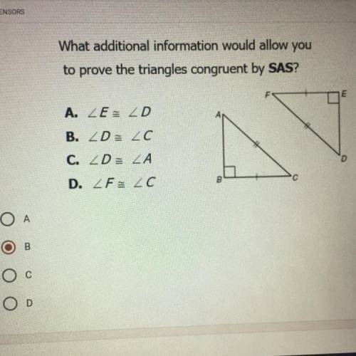 What additional information would allow you

to prove the triangles congruent by SAS?
m
A. ZELD
B.