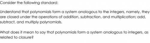 What does it mean to say that polynomials form a system analogous to integers