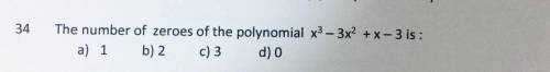 The number of zeroes of the polynomial: 
Check the attachment :)