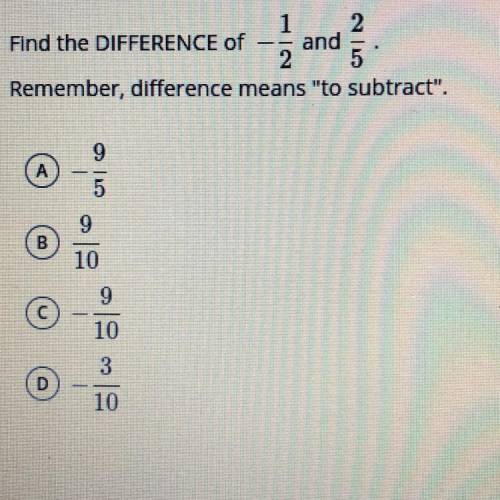 What's is the difference of -1/2 and 2/5