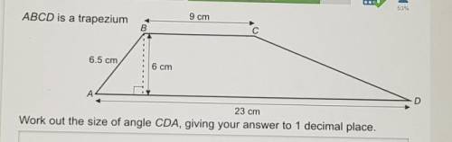 ABCD is a trapezium

9 cmBС6.5 cm6 cmDА.23 cmWork out the size of angle CDA, giving your answer to