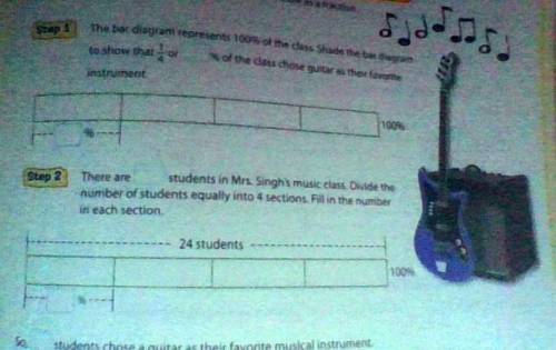 One fourth of the students in Mrs. Singh's music class chose a guitar as their favorite musical ins