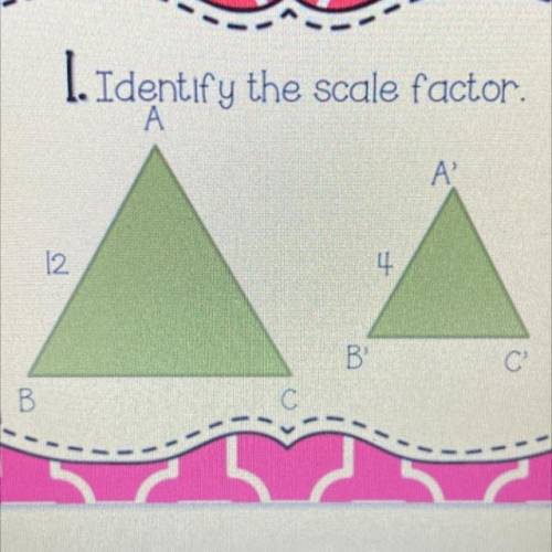 Identify the scale factor.