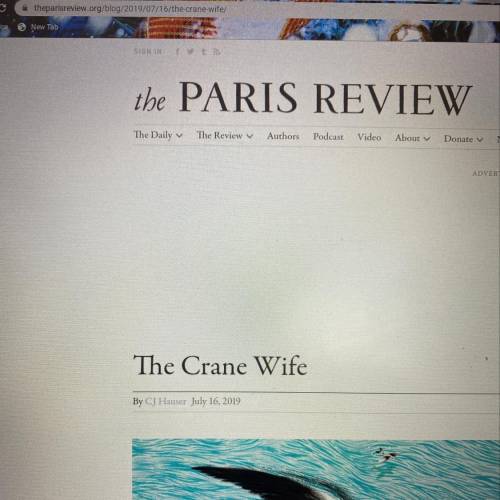 HELP ASAP! I'll mark u brilliant!

The picture is the essay link. 
If you have read “the Paris Rev