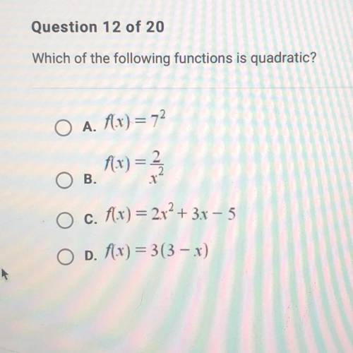 URGENT WILL GIVE BRAINLIEST——-Which of the following functions is quadratic?