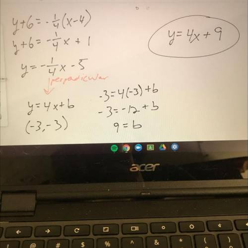 Write the equation of the line perpendicular to the line y+6= -1/4(x-4) that goes throught the point