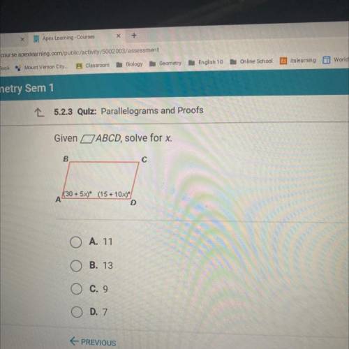 Given / ABCD, solve for x.
B
C
(30 + 5x) (15 + 10x)
NEED HELP ASAP