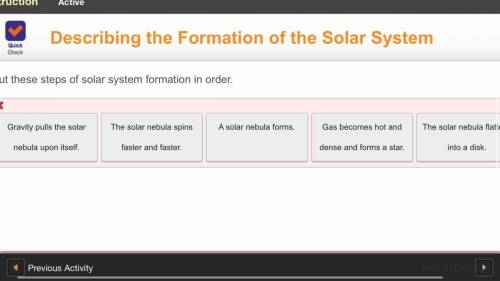 Put these steps of solar system formation in order