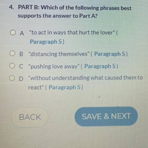 PART B: Which of the following phrases best supports the answers to PART A?