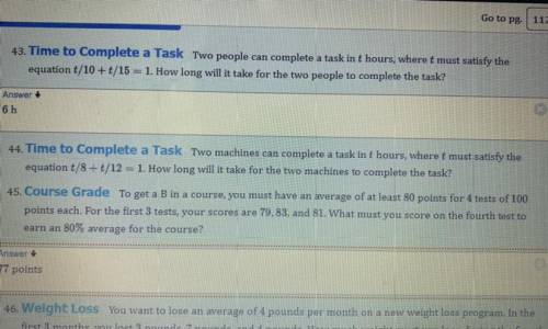 44. Time to Complete a Task Two machines can complete a task in t hours, where t must satisfy the